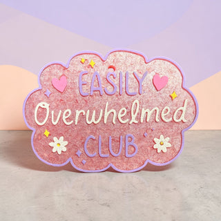 MADE TO ORDER Easily Overwhelmed Freshie