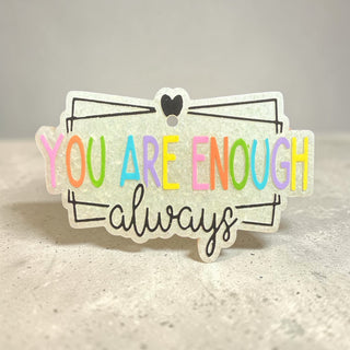 MADE TO ORDER You are Enough Freshie