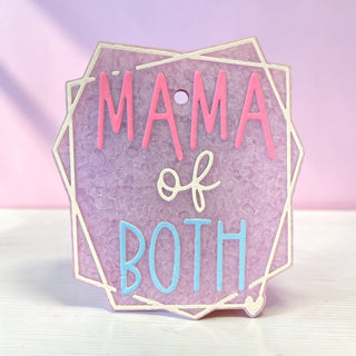 MADE TO ORDER Mama of Both Freshie