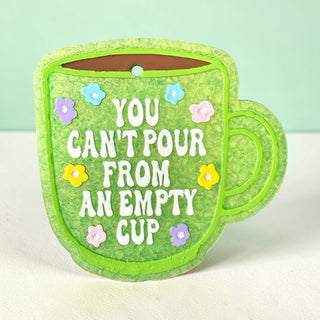 MADE TO ORDER Fill Your Cup Freshie